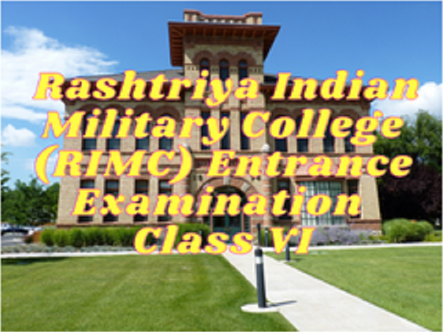 Rashtriya Indian Military College (RIMC) Entrance Examination - Class VI
